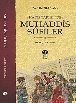 Hadis Tarihinde Muhaddis Sufiler