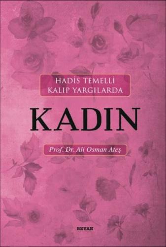 Hadis Temelli Kalıp Yargılarda Kadın