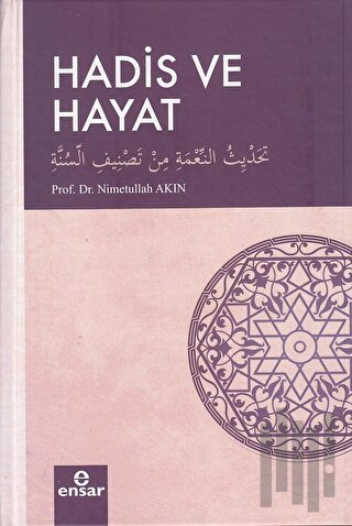Hadis ve Hayat (Ciltli)
