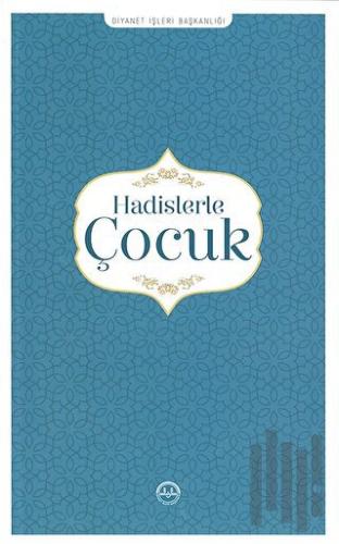 Hadislerle Çocuk