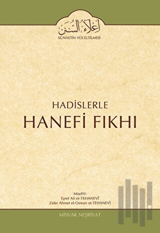 Hadislerle Hanefi Fıkhı 2. Cilt Namaz Bahsi (Ciltli)