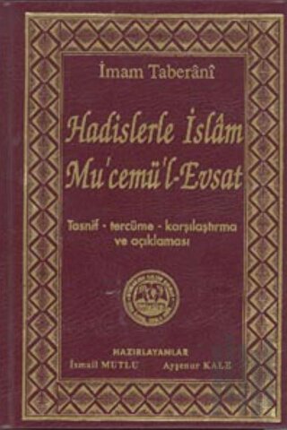 Hadislerle İslam Mu'cemü'l-Evsat (Ciltli) | Kitap Ambarı