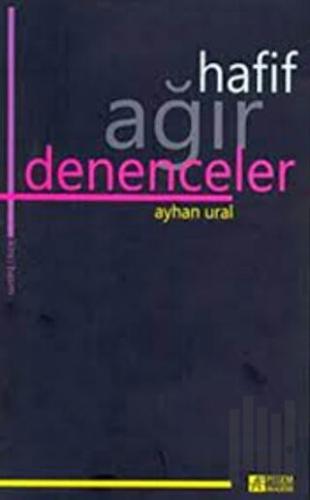 Hafif Ağır Denenceler