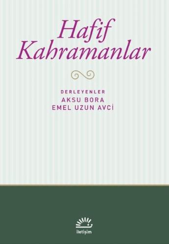 Hafif Kahramanlar | Kitap Ambarı