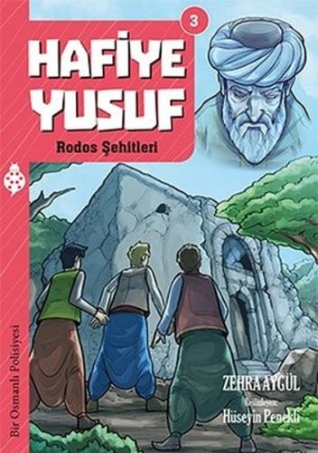 Hafiye Yusuf - 3 - Rodos Şehitleri | Kitap Ambarı