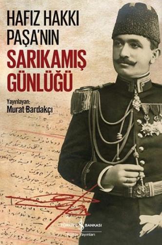 Hafız Hakkı Paşa’nın Sarıkamış Günlüğü | Kitap Ambarı