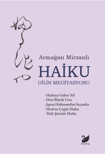 Haiku: Dilin Meditasyonu