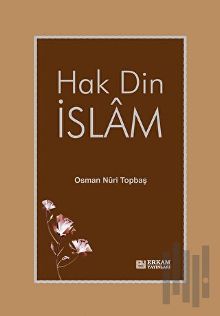 Hak Din İslam (Ciltli)