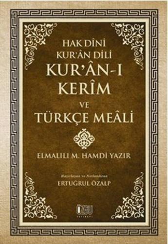 Hak Dini Kur'an Dili - Kur'an-ı Kerim ve Türkçe Meali (Küçük Boy Metin
