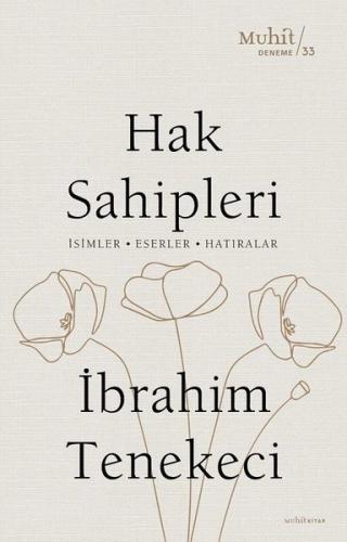 Hak Sahipleri: İsimler - Eserler - Hatıralar | Kitap Ambarı
