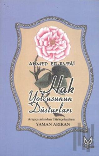 Hak Yolcusunun Düsturları | Kitap Ambarı