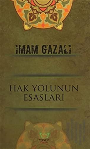 Hak Yolunun Esasları