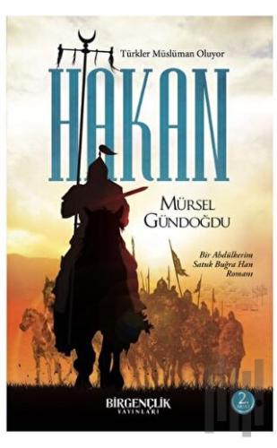 Hakan – Türkler Müslüman Oluyor | Kitap Ambarı