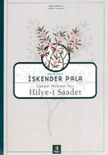 Hakani Mehmet Bey Hilye-i Saadet | Kitap Ambarı