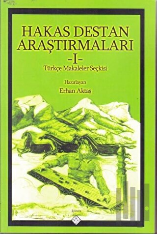 Hakas Destan Araştırmalar - 1