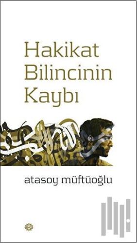 Hakikat Bilincinin Kaybı