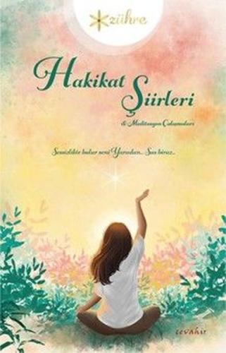 Hakikat Şiirleri & Meditasyon Çalışmaları