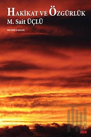 Hakikat ve Özgürlük