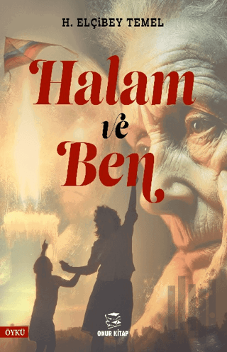 Halam ve Ben | Kitap Ambarı