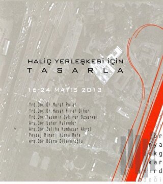 Haliç Yerleşkesi İçin Tasarla