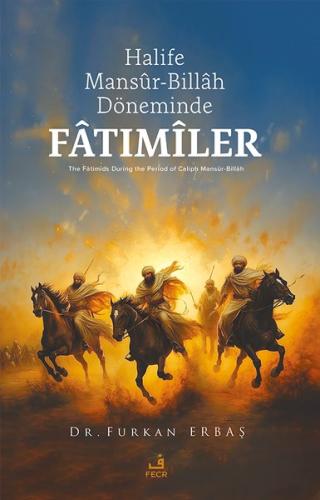 Halife Mansur - Billah Döneminde Fatımiler