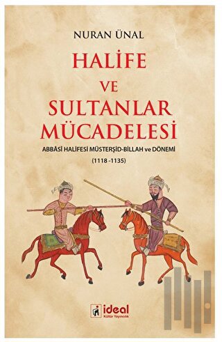 Halife ve Sultanlar Mücadelesi