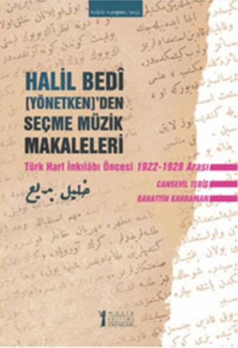 Halil Bedi (Yönetken)'den Seçme Müzik Makaleleri