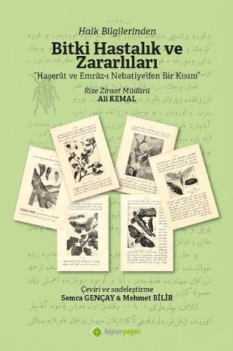Halk Bilgilerinden Bitki Hastalık ve Zararlıları - Haşerat ve Emraz-ı Nebatiye'den Bir Kısım