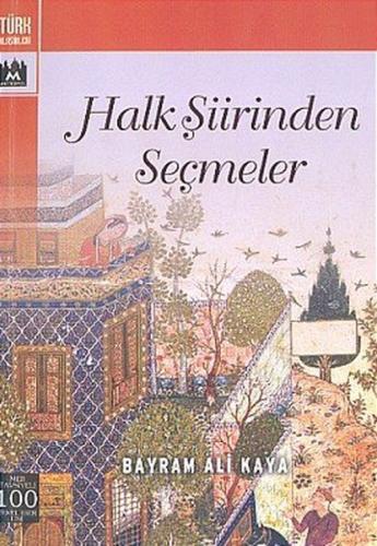 Halk Şiirinden Seçmeler