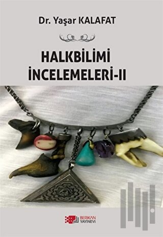 Halkbilimi İncelemeleri-2