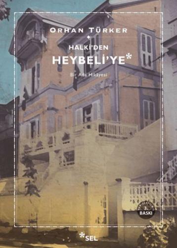 Halki’den Heybeli’ye | Kitap Ambarı