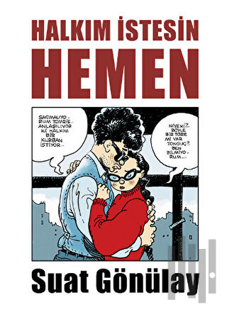 Halkım İstesin Hemen (Ciltli)