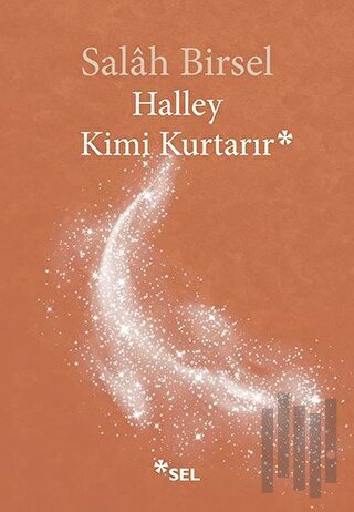 Halley Kimi Kurtarır | Kitap Ambarı