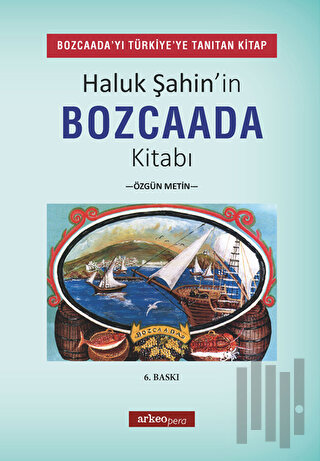 Haluk Şahin'in Bozcaada Kitabı | Kitap Ambarı