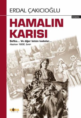 Hamalın Karısı: Şefika-Ve Diğer Bütün Kadınlar | Kitap Ambarı