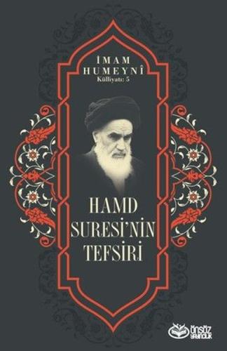 Hamd Suresi'nin Tefsiri - İmam Humeyni Külliyatı 5