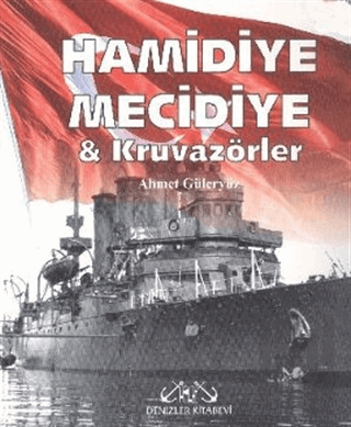 Hamidiye, Mecidiye ve Kruvazörler