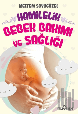 Hamilelik, Bebek Bakımı ve Sağlığı | Kitap Ambarı