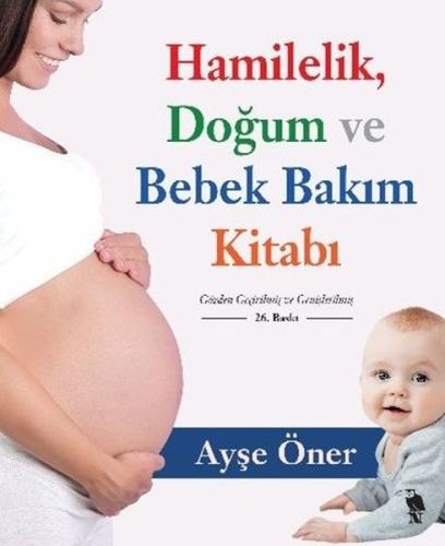Hamilelik Doğum ve Bebek Bakım Kitabı | Kitap Ambarı
