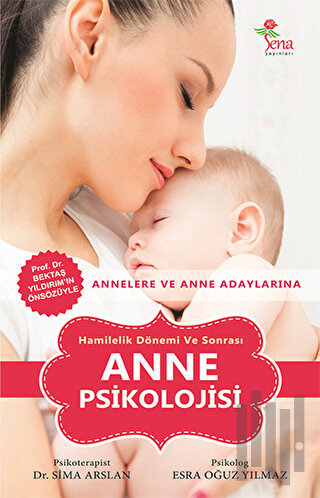 Hamilelik Dönemi ve Sonrası Anne Psikolojisi | Kitap Ambarı