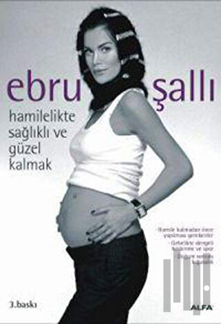 Hamilelikte Sağlıklı Ve Güzel Kalmak | Kitap Ambarı