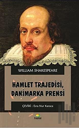 Hamlet Trajedisi Danimarka Prensi | Kitap Ambarı