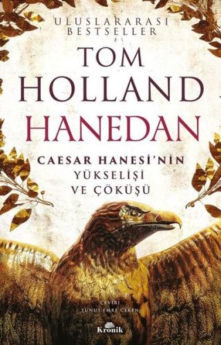 Hanedan - Caesar Hanesi'nin Yükselişi ve Çöküşü