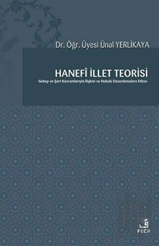 Hanefi İllet Teorisi