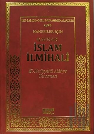 Hanefiler İçin Kaynak İslam İlmihali (Ciltli) | Kitap Ambarı