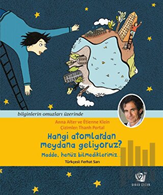 Hangi Atomlardan Meydana Geliyoruz?