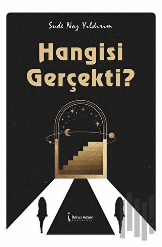 Hangisi Gerçekti?