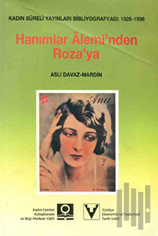 Hanımlar Alemi’nden Roza’ya