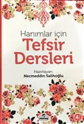 Hanımlar İçin Tefsir Dersleri (Ciltli) | Kitap Ambarı