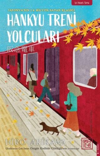 Hankyu Treni Yolcuları - İyi Hisset Serisi | Kitap Ambarı